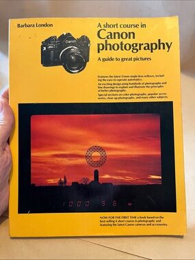 A Short Course in Canon Photography - A Guide to Great Pictures